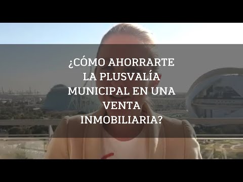 Cuándo reclamar la plusvalía municipal en España