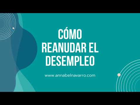 Cómo reanudar el paro después de trabajar: consejos útiles