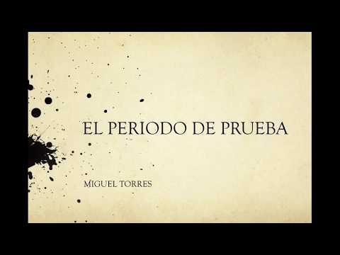 ¿En qué consiste el período de prueba?