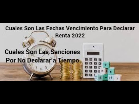Tiempo para presentar la declaración de renta: ¡No te demores!