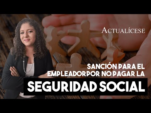 Qué pasa si la empresa no paga la seguridad social