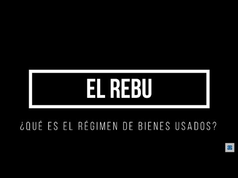 El régimen especial de bienes usados: un ejemplo destacado