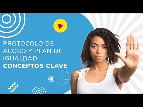 Plan de igualdad y protocolo de acoso: medidas para la justicia laboral.