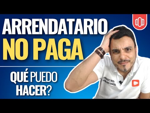 Cuando un inquilino no paga el alquiler, qué hacer?