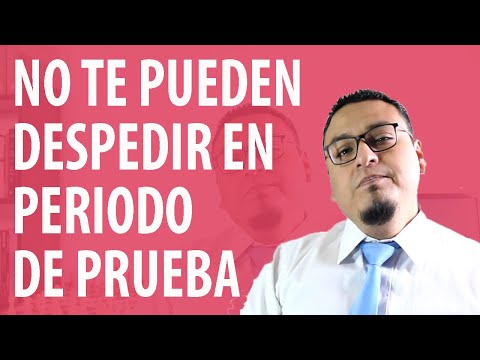 Posible despido a embarazadas en periodo de prueba