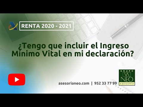 Si cobro el ingreso mínimo vital, ¿debo hacer declaración de renta?