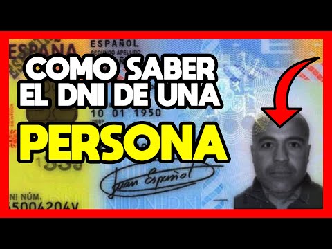 Cómo conseguir el número de DNI de una persona
