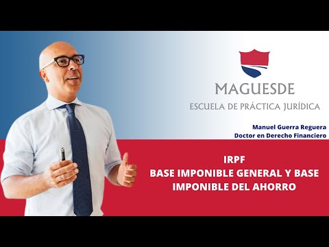 Qué es la base imponible general y del ahorro