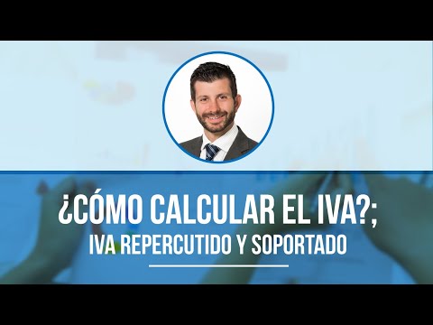 El IVA devengado: soportado y repercutido en España