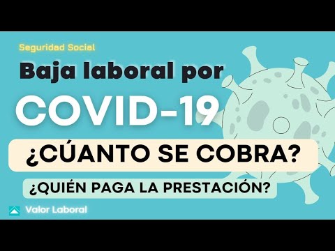 ¿Quién paga la baja laboral por COVID-19 en España?