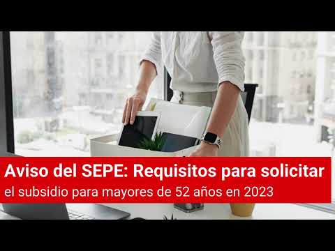 Documentación para subsidio de mayores de 52 años: una guía esencial.