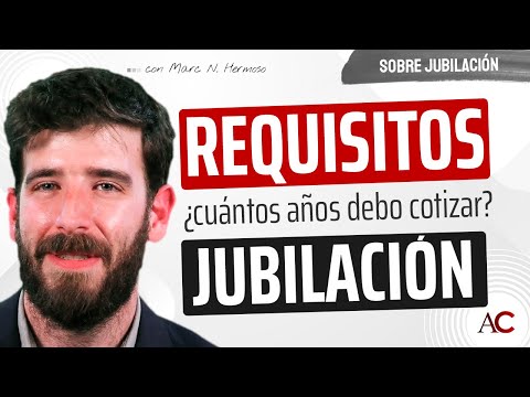 ¿Cuántos años hay que cotizar a la Seguridad Social para cobrar jubilación?