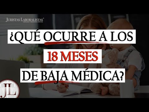 Después de 18 meses de baja laboral, ¿qué ocurre?