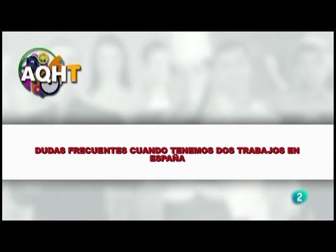 Si tengo 2 trabajos, tengo que declararlos en España