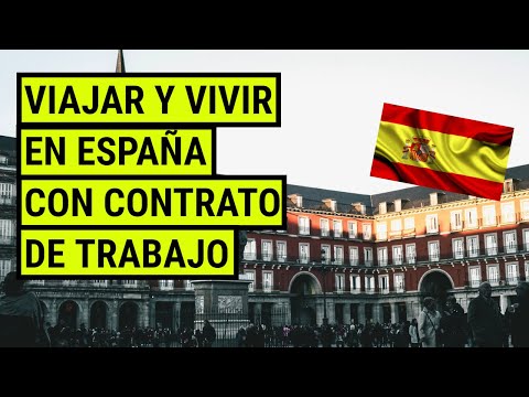 Requisitos para viajar a España con contrato de trabajo