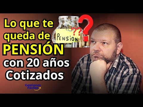¿Cuánto cobro de pensión con 20 años cotizados?