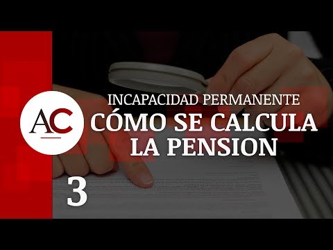 Cómo se calcula la pensión por incapacidad permanente absoluta