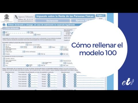 ¿Cuál es el modelo 100 de la declaración de la renta?