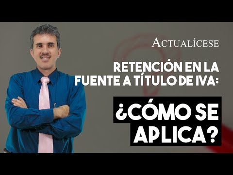 La retención se aplica antes o después del IVA