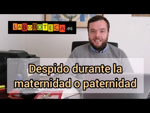 Posible despido estando de baja por paternidad: ¿Es legal?