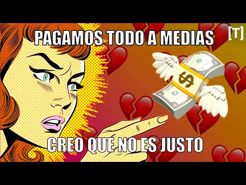 Mi novio quiere que paguemos todo a medias: ¿justo o injusto?