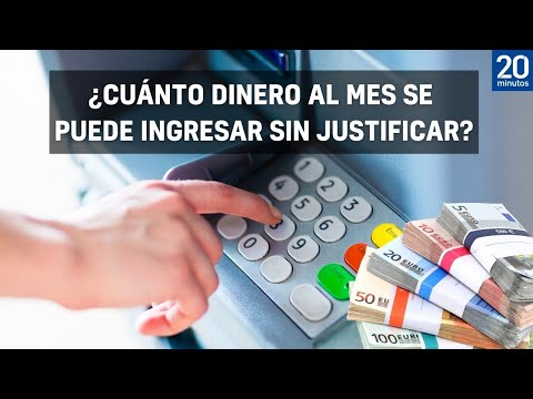 Cuánto puedo ingresar en efectivo en el banco sin justificar?