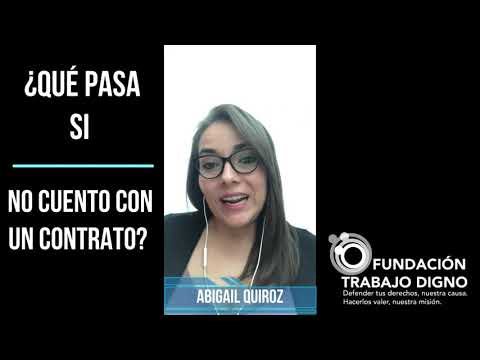 Qué pasa si estoy trabajando sin contrato?