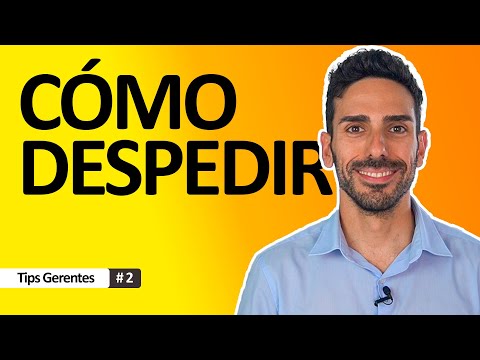 Cómo despedir a un trabajador que no trabaja correctamente