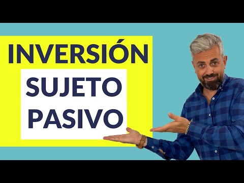 Artículo 84: Ley IVA - Inversión Sujeto Pasivo en España