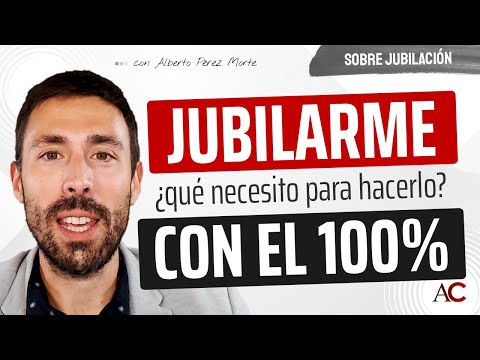 Cuándo se cobra el 100% de la jubilación