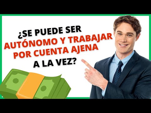Trabajo por cuenta ajena y autónomo, ¿es posible?